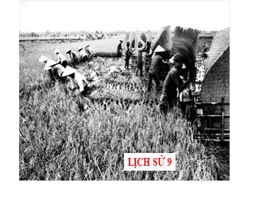 Bài giảng Lịch sử 9 - Bài 28: Xây dựng chủ nghĩa xã hội ở miền Bắc, đấu tranh chống đế quốc Mĩ và chính quyền Sài Gòn ở miền Nam (1954-1965)