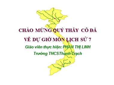 Bài giảng Lịch sử Lớp 7 - Bài 25: Phong trào Tây Sơn - Phan Thị Linh