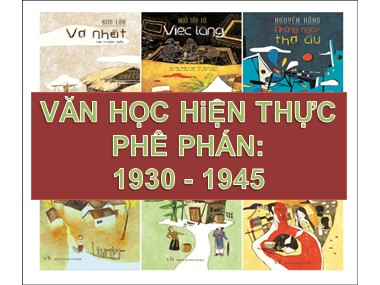 Bài giảng Chuyên đề Văn học hiện thực phê phán 1930-1945