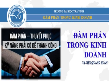 Bài giảng Đàm phán trong kinh doanh - Bùi Quang Xuân