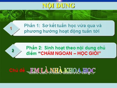 Bài giảng Hoạt động ngoài giờ lên lớp 8 - Chủ đề: Em là nhà khoa học