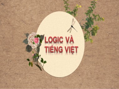 Bài giảng Logic và Tiếng Việt