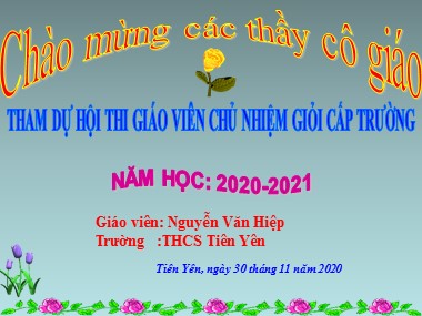 Báo cáo Một số biện pháp giáo dục học sinh cá biệt ở Lớp 6A trường THCS Tiên Yên - Năm học 2020-2021 - Nguyễn Văn Hiệp