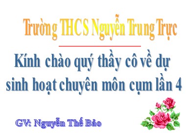 Bài giảng Ngữ văn Lớp 7 - Tiết 123: Ôn tập phần Tiếng Việt - Nguyễn Thế Bảo