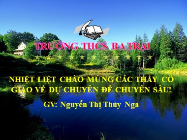 Bài giảng Ngữ văn Lớp 8 - Ôn tập văn bản: Lão Hạc - Nguyễn Thị Thúy Nga