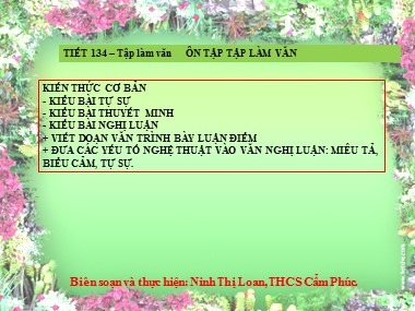 Bài giảng Ngữ văn Lớp 8 - Tiết 134: Ôn tập tập làm văn - Ninh Thị Loan