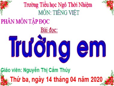 Bài giảng Tập đọc Lớp 1 - Trường em - Nguyễn Thị Cẩm Thúy