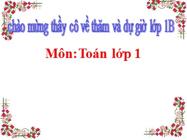 Bài giảng Toán Khối 1 - Số 0 trong phép cộng (Bản hay)