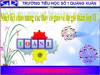 Bài giảng Toán Lớp 1 - Phép cộng trong phạm vi 9 - Dương Thị Minh Hà