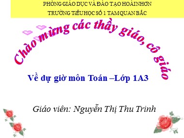 Bài giảng Toán Lớp 1 - Phép trừ dạng 17-3 - Nguyễn Thị Thu Trinh