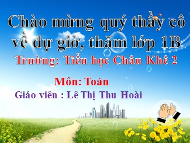 Bài giảng Toán Lớp 1 - Phép trừ trong phạm vi 3 - Lê Thị Thu Hoài