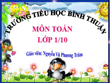 Bài giảng Toán Lớp 1 - Phép trừ trong phạm vi 3 - Nguyễn Vũ Phương Trâm