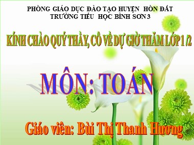 Bài giảng Toán Lớp 1 - Phép trừ trong phạm vi 4 - Bùi Thị Thanh Hương