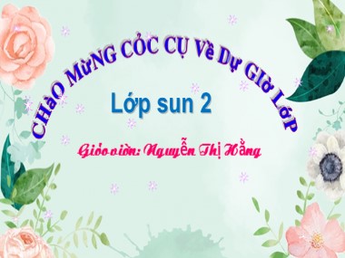 Bài giảng Toán Lớp 1 - Phép trừ trong phạm vi 5 - Nguyễn Thị Hằng