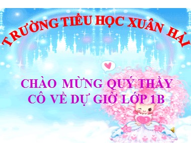 Bài giảng Toán Lớp 1 - Phép trừ trong phạm vi 5 - Trường Tiểu học Xuân Hải