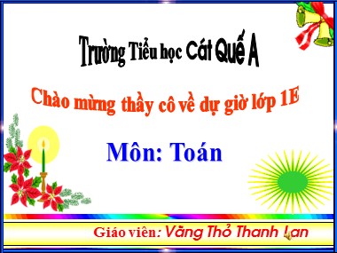 Bài giảng Toán Lớp 1 - Phép trừ trong phạm vi 6 - Vương Thị Thanh Lan