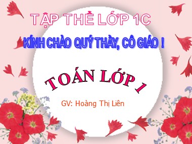 Bài giảng Toán Lớp 1 - Phép trừ trong phạm vi 8 - Hoàng Thị Liên