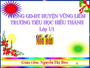 Bài giảng Toán Lớp 1 - Số 0 trong phép trừ - Nguyễn Thị Bèo