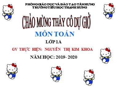 Bài giảng Toán Lớp 1 - Số 6 - Nguyễn Thị Kim Khoa