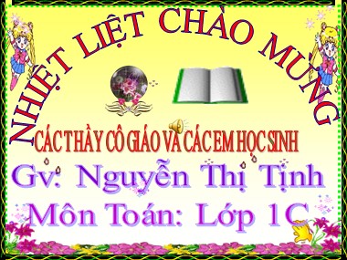 Bài giảng Toán Lớp 1 - Số 7 - Nguyễn Thị Tịnh