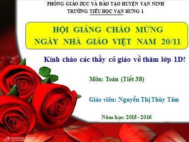 Bài giảng Toán Lớp 1 - Tiết 38: Phép trừ trong phạm vi 4 - Nguyễn Thị Thùy Tâm