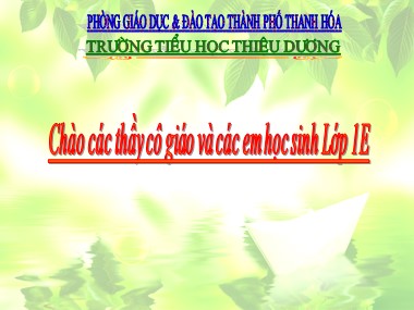 Bài giảng Âm nhạc Lớp 1 - Tiết 8: Học bài hát Lí cây xanh - Nguyễn Thị Hồng