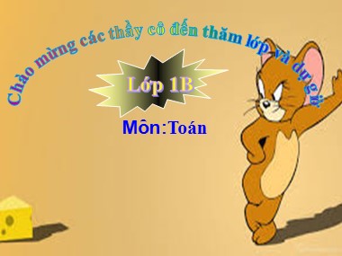 Bài giảng Toán 1 - Giải toán có lời văn (Bản đẹp chuẩn kiến thức)