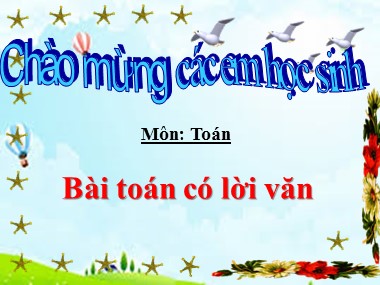 Bài giảng Toán Khối 1 - Bài toán có lời văn (Trang 115)