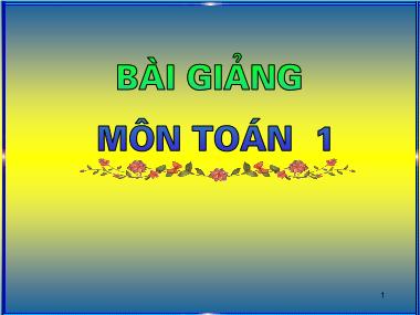 Bài giảng Toán Khối 1 - Giải toán có lời văn (Bản đẹp chuẩn kiến thức)