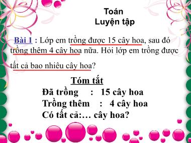 Bài giảng Toán Khối 1 - Giải toán có lời văn (Bản hay chuẩn kiến thức)