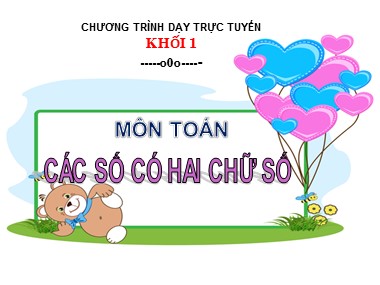 Bài giảng Toán Lớp 1 - Bài: Các số có hai chữ số (Bản chuẩn kiến thức)