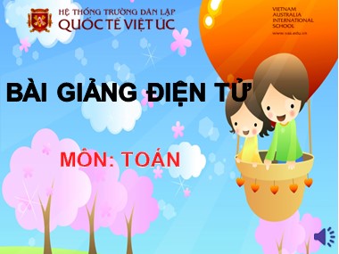 Bài giảng Toán Lớp 1 - Các ngày trong tuần lễ