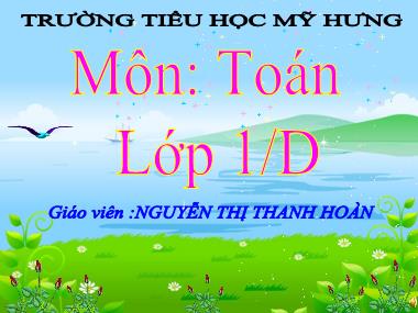 Bài giảng Toán Lớp 1 - Điểm ở trong, điểm ở ngoài trong một hình - Nguyễn Thị Thanh Hoàn