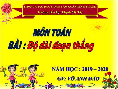 Bài giảng Toán Lớp 1 - Độ dài đoạn thẳng - Võ Anh Đào