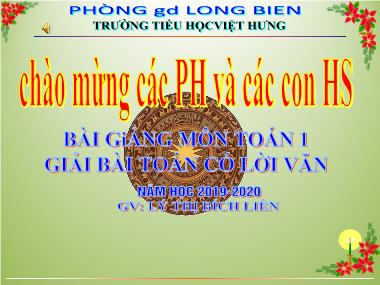 Bài giảng Toán Lớp 1 - Giải toán có lời văn - Lý Thị Bích Liên