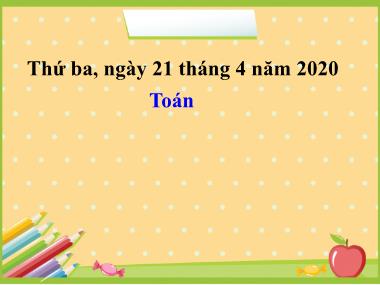 Bài giảng Toán Lớp 1 - Giải toán có lời văn - Năn học 2019-2020