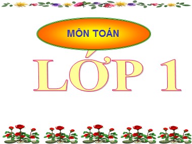 Bài giảng Toán Lớp 1 - Hai mươi. Hai chục (Bản đẹp)