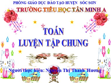 Bài giảng Toán Lớp 1 - Luyện tập chung (Trang 147) - Nguyễn Thị Thanh Hương