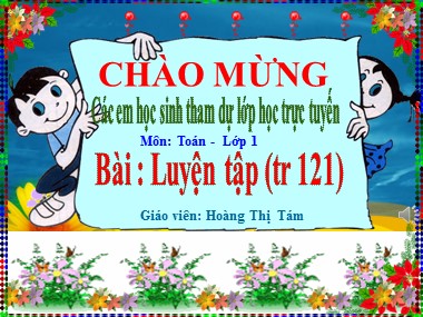 Bài giảng Toán Lớp 1 - Luyện tập (Trang 10) - Hoàng Thị Tám