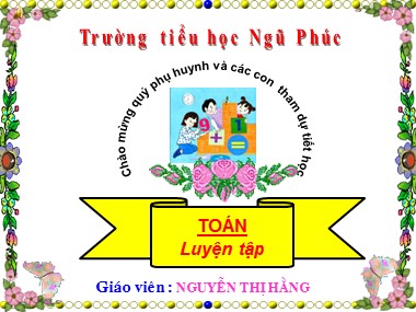 Bài giảng Toán Lớp 1 - Luyện tập (Trang 113) - Nguyễn Thị Hằng