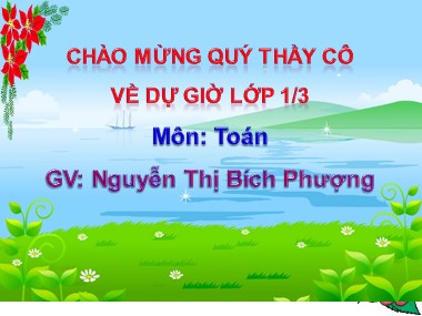 Bài giảng Toán Lớp 1 - Luyện tập (Trang 122) - Nguyễn Thị Bích Phượng