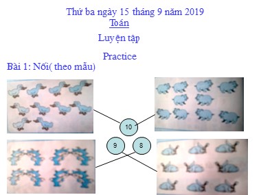 Bài giảng Toán Lớp 1 - Luyện tập (Trang 38) - Năm học 2019-2020