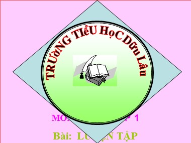 Bài giảng Toán Lớp 1 - Luyện tập (Trang 50) - Trường Tiểu học Dữu Lâu