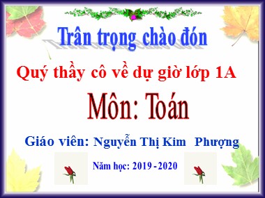 Bài giảng Toán Lớp 1 - Luyện tập (Trang 82) - Nguyễn Thị Kim Phượng
