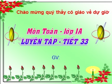 Bài giảng Toán Lớp 1 - Tiết 33: Luyện tập