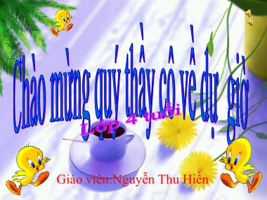 Bài giảng Mầm non Lớp Chồi - Truyện: Gấu con chia quà - Nguyễn Thu Hiền