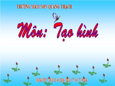 Bài giảng Mầm non Lớp Lá - Môn: Tạo hình - Nặn đồ dùng trong gia đình - Bùi Thị Thoa