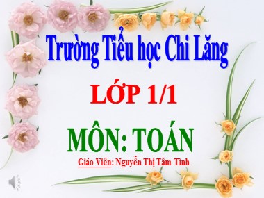 Bài giảng Toán Lớp 1 - Phép cộng dạng 14+3 - Nguyễn Thị Tâm Tình