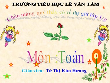 Bài giảng Toán Lớp 1 - Phép cộng trong phạm vi 6 (Bản chuẩn kiến thức)