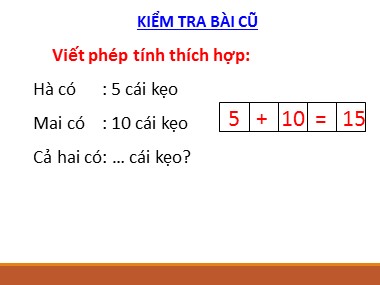 Bài giảng Toán Khối 1 - Giải toán có lời văn (Bản chuẩn kiến thức)